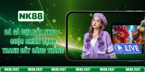 Đá Gà Cựa Sắt NK88 – Cuộc Chiến Cạnh Tranh Đầy Căng Thẳng