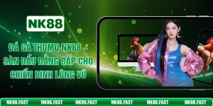 Đá Gà Thomo NK88 – Sàn Đấu Đẳng Cấp Cho Chiến Binh Lông Vũ