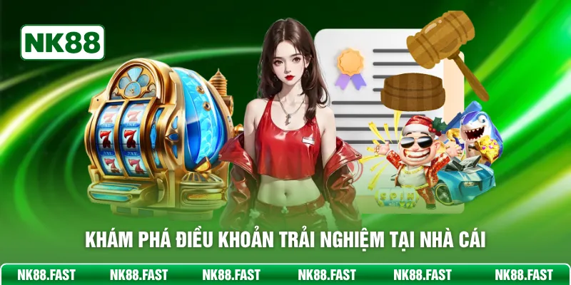 Khám phá điều khoản trải nghiệm tại nhà cái