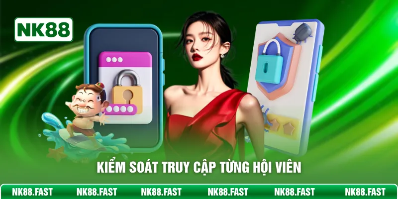 Kiểm soát truy cập từng hội viên