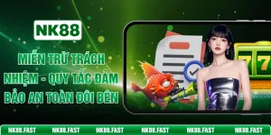 Miễn Trừ Trách Nhiệm - Quy Tắc Đảm Bảo An Toàn Đôi Bên